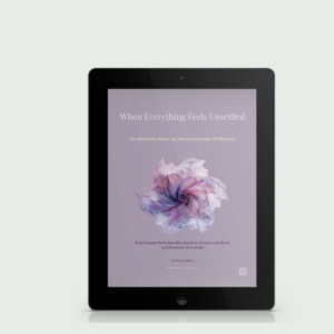 Tablet mockup displaying the cover of When Everything Feels Unsettled, a self-guided reflection mini-guide for anxiety, emotional overwhelm, and low mood.